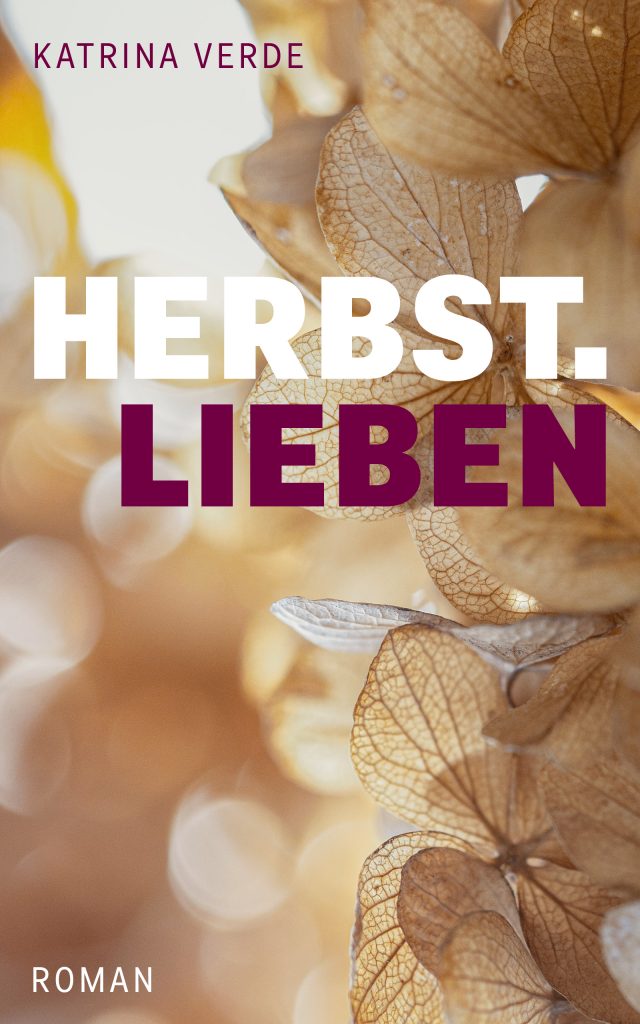 Herbstlieben. Ein Liebesroman von Katrina Verde