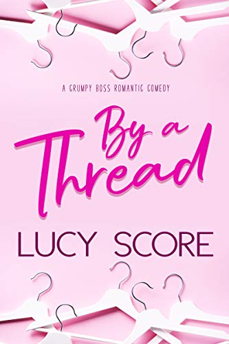 Lucy Score by a thread
