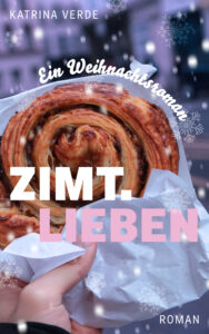 Weihnachtsroman von Katrina Verde: Zimtlieben, der vierte Teil der Landlieben-Serie